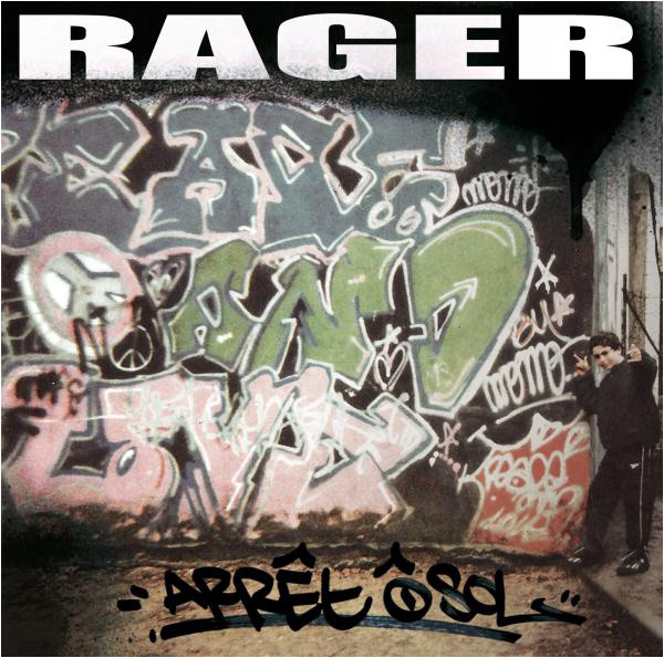 Rager – Arrêt ô sol
